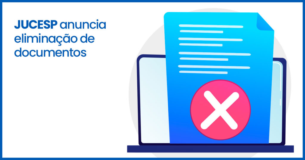 JUCESP anuncia eliminação de documentos